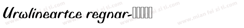 Urwlineartce regnar字体转换